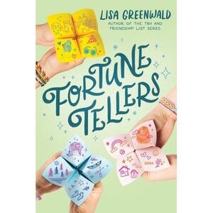 Fortune Tellers -- Lisa Greenwald
